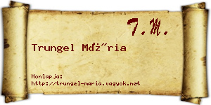 Trungel Mária névjegykártya